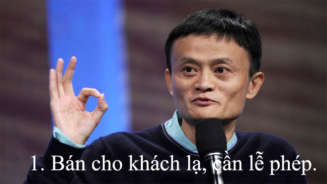 15 nguyên tắc bán hàng của Jack Ma - Nguyên tắc 1