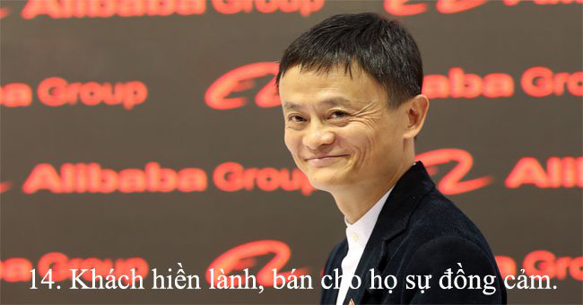 15 nguyên tắc bán hàng của Jack Ma - Nguyên tắc 14